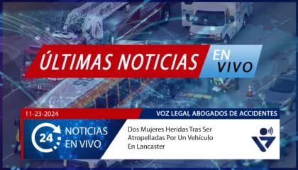 [11-23-2024] Condado De Los Angeles, CA - Dos Mujeres Heridas Tras Ser Atropelladas Por Un Vehículo En Lancaster