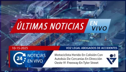 [10-15-2025] Condado De Riverside, CA - Motociclista Herido En Colisión Con Autobús De Cercanías En Dirección Oeste 91 Freeway En Tyler Street